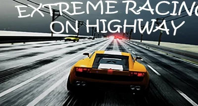 Extreme Racing on Highway