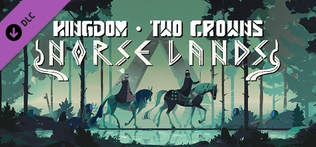 Kingdom Two Crowns: Norse Lands