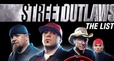 Street Outlaws: The List