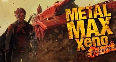 METAL MAX Xeno Reborn