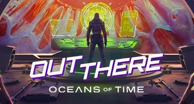 Out There: Oceans of Time