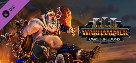 Total War: WARHAMMER 3 – Ogre Kingdoms