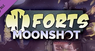 Forts – Moonshot