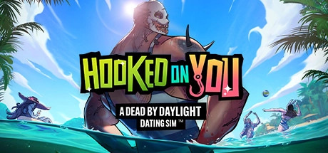 Cover des Steamspiels Hooked on You: A Dead by Daylight Dating Sim