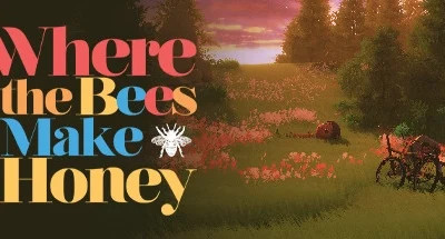 Where the Bees Make Honey