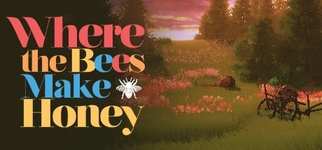 Where the Bees Make Honey