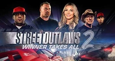 Street Outlaws 2: Winner Takes All