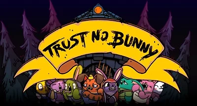 Trust No Bunny