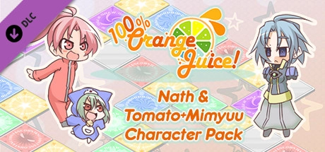 100 Orange Juice – Nath & Tomato+Mimyuu Character Pack