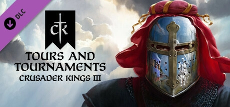 Crusader Kings 3: Tours & Tournaments