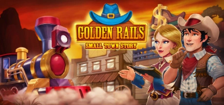 Golden Rails: Small Town Story