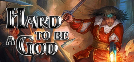 Cover des Steamspiels Hard to Be a God