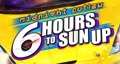 Midnight Outlaw: 6 Hours to SunUp