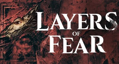 Layers of Fear