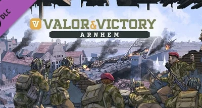 Valor & Victory: Arnhem